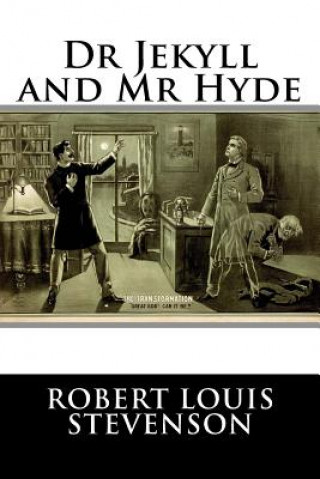 Kniha Dr Jekyll and MR Hyde Robert Louis Stevenson