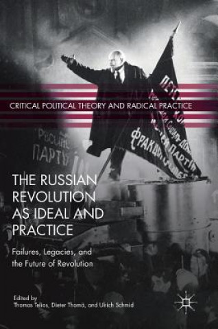 Kniha Russian Revolution as Ideal and Practice Thomas Telios