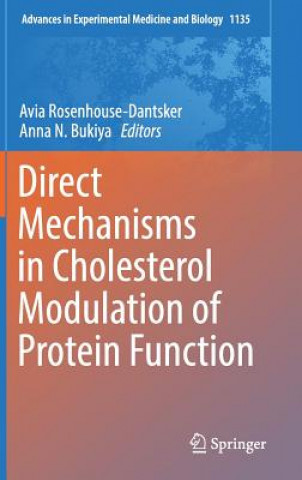 Książka Direct Mechanisms in Cholesterol Modulation of Protein Function Avia Rosenhouse-Dantsker