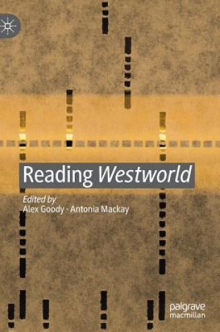 Kniha Reading Westworld Alex Goody