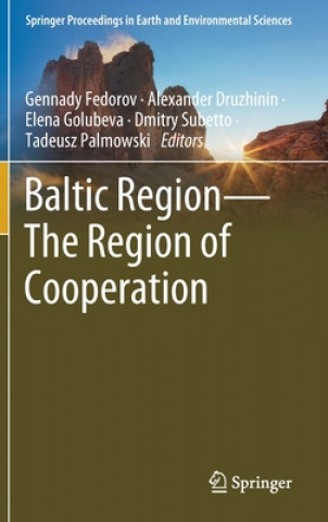 Könyv Baltic Region-The Region of Cooperation Gennady Fedorov