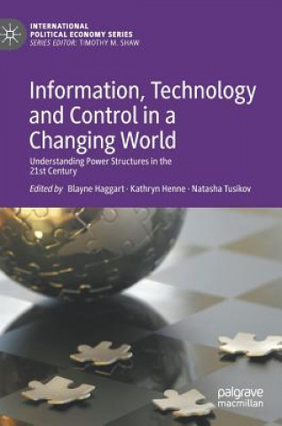 Boek Information, Technology and Control in a Changing World Blayne Haggart