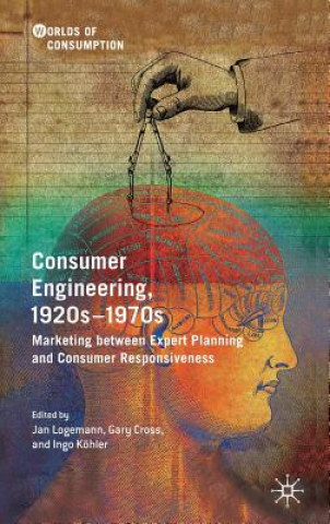 Boek Consumer Engineering, 1920s-1970s Jan Logemann