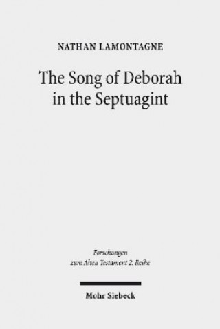 Kniha Song of Deborah in the Septuagint Nathan LaMontagne