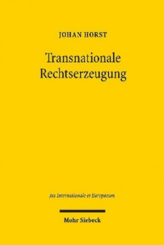 Carte Transnationale Rechtserzeugung Johan Horst