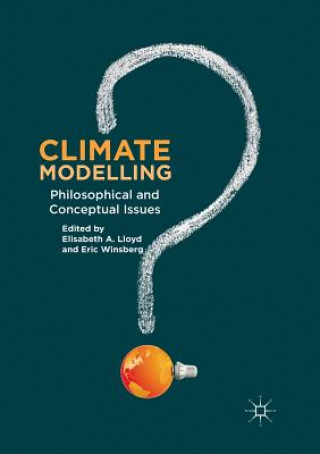Knjiga Climate Modelling Elisabeth A. Lloyd