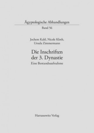 Kniha Die Inschriften der 3. Dynastie Jochen Kahl