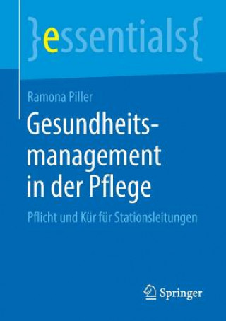 Livre Gesundheitsmanagement in Der Pflege Ramona Piller