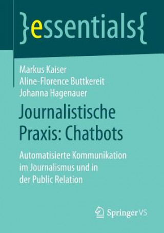 Kniha Journalistische Praxis: Chatbots Markus Kaiser