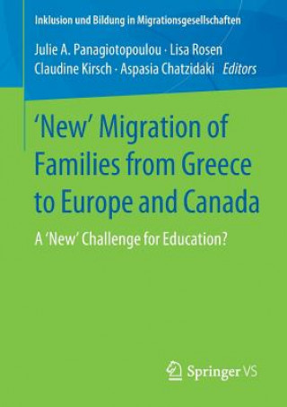 Kniha 'New' Migration of Families from Greece to Europe and Canada Aspasia Chatzidaki