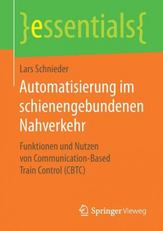 Könyv Automatisierung Im Schienengebundenen Nahverkehr Lars Schnieder