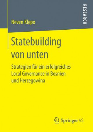 Книга Statebuilding Von Unten Neven Klepo