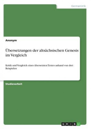 Carte Übersetzungen der altsächsischen Genesis im Vergleich Anonym