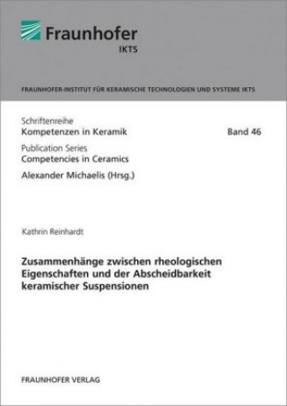 Kniha Zusammenhänge zwischen rheologischen Eigenschaften und der Abscheidbarkeit keramischer Suspensionen. Kathrin Reinhardt