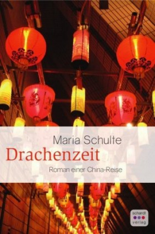Knjiga Drachenzeit Maria Schulte