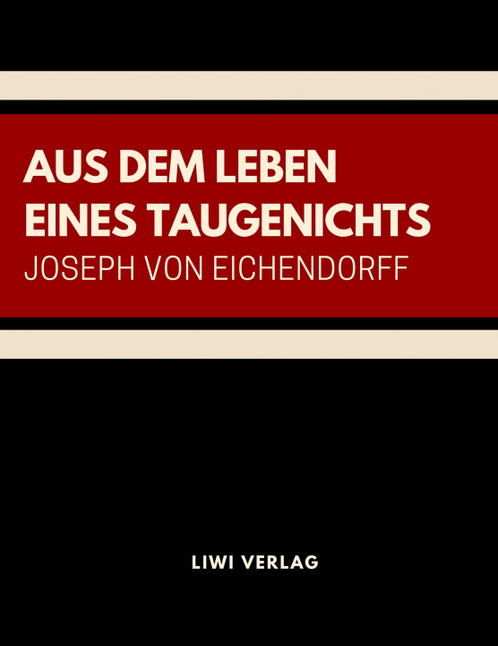 Książka Aus dem Leben eines Taugenichts Joseph Von Eichendorff