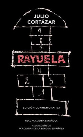 Kniha Rayuela Julio Cortázar