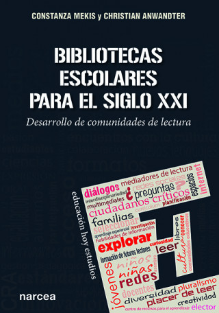 Kniha BIBLIOTECAS ESCOLARES PARA EL SIGLO XXI CONSTANZA MEKIS