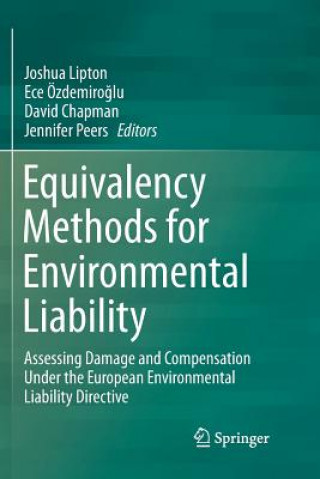 Kniha Equivalency Methods for Environmental Liability Joshua Lipton