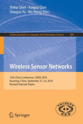 Knjiga Wireless Sensor Networks Shikai Shen