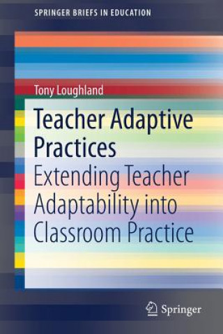 Βιβλίο Teacher Adaptive Practices Tony Loughland