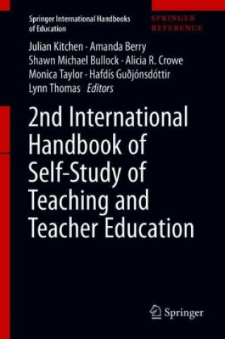 Kniha International Handbook of Self-Study of Teaching and Teacher Education Practices Julian Kitchen