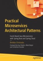 Carte Practical Microservices Architectural Patterns Binildas Christudas