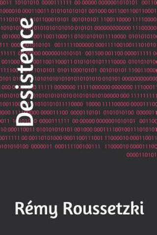 Knjiga Desistence R Roussetzki