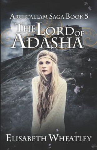 Kniha The Lord of Adasha Elisabeth Wheatley