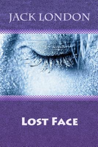 Knjiga Lost Face Jack London