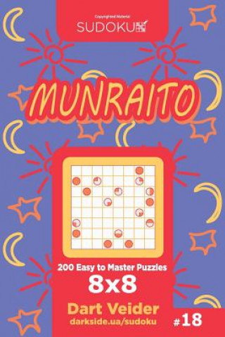 Książka Sudoku Munraito - 200 Easy to Master Puzzles 8x8 (Volume 18) Dart Veider