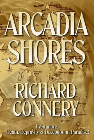 Kniha Arcadia Shores Richard Connery