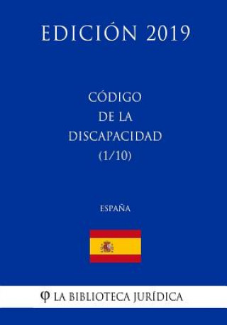 Kniha Código de la Discapacidad (1/10) (Espa?a) (Edición 2019) La Biblioteca Juridica