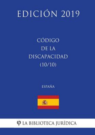 Kniha Código de la Discapacidad (10/10) (Espa?a) (Edición 2019) La Biblioteca Juridica