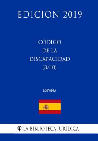 Kniha Código de la Discapacidad (3/10) (Espa?a) (Edición 2019) La Biblioteca Juridica