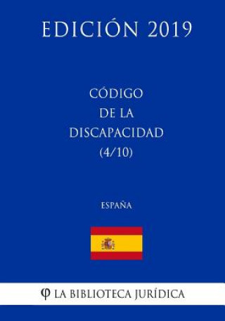 Kniha Código de la Discapacidad (4/10) (Espa?a) (Edición 2019) La Biblioteca Juridica