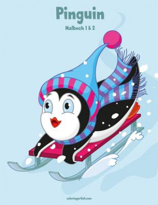 Knjiga Pinguin-Malbuch 1 & 2 Nick Snels