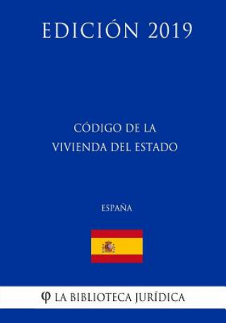 Książka Código de la Vivienda del Estado (Espa?a) (Edición 2019) La Biblioteca Juridica