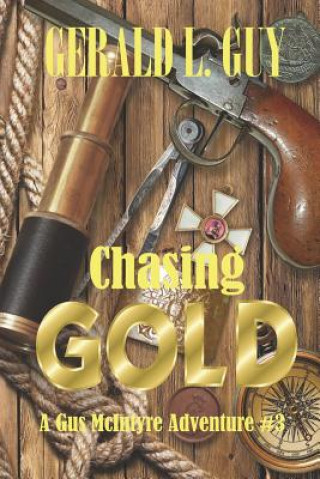 Carte Chasing Gold Gerald L Guy