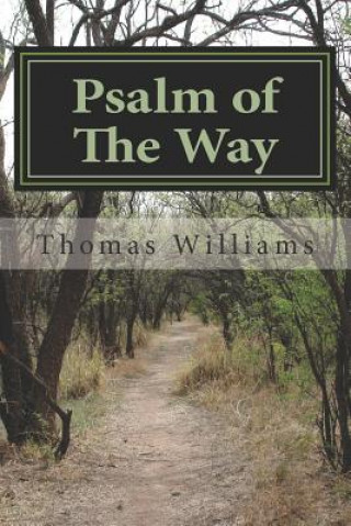 Kniha Psalm of the Way: A Gospel of the Way Thomas Williams