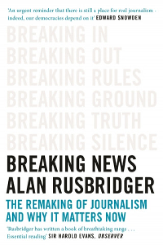 Knjiga Breaking News Alan Rusbridger