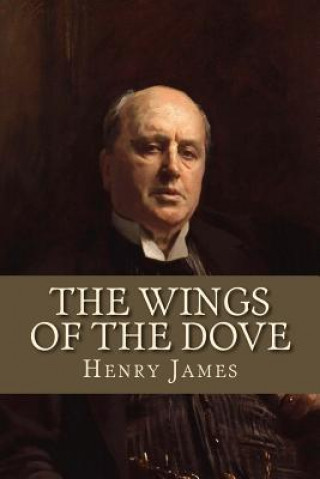 Könyv The Wings of the Dove Henry James