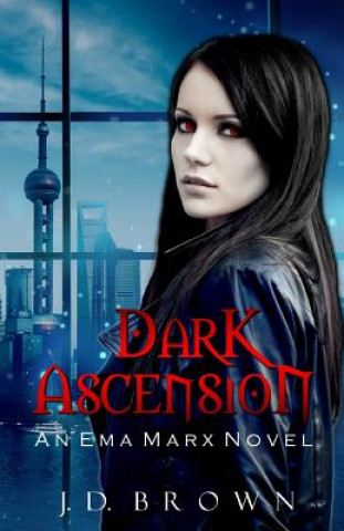 Knjiga Dark Ascension J D Brown