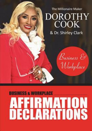 Knjiga Business & Workplace Affirmation Declarations Dorothy Cook