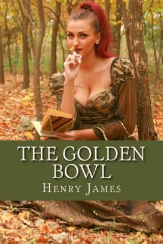 Kniha The Golden Bowl Henry James