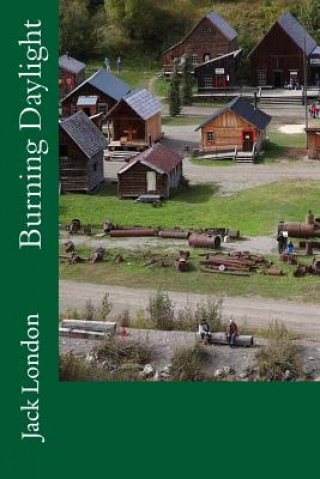 Knjiga Burning Daylight Jack London