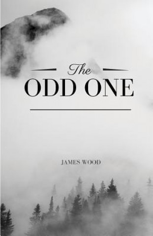 Книга The Odd One James Wood