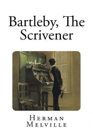 Knjiga Bartleby, The Scrivener Herman Melville