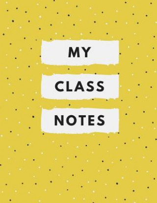 Knjiga My Class Notes DC Kail