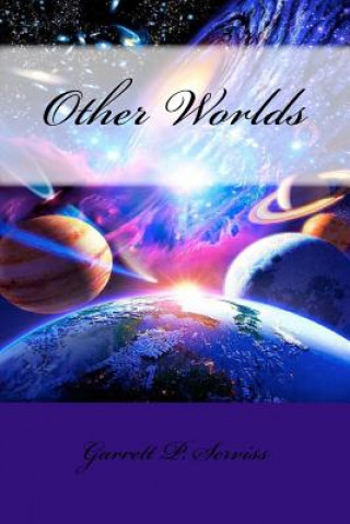 Libro Other Worlds Garrett P Serviss